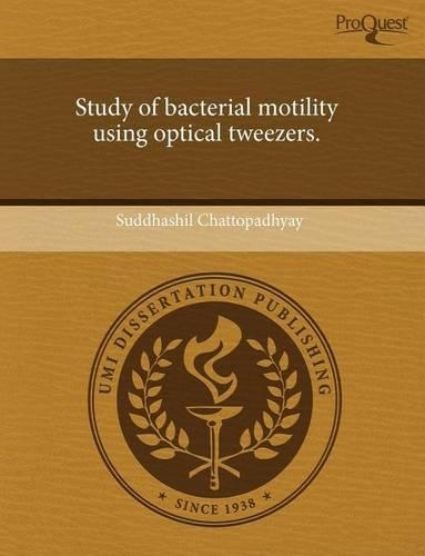Study of Bacterial Motility Using Optical Tweezers
