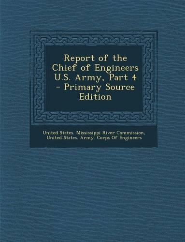 Report of the Chief of Engineers U.S. Army, Part 4