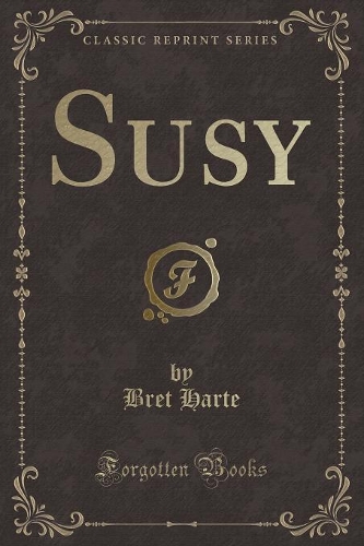 Susy (Classic Reprint)