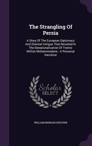 The Strangling Of Persia