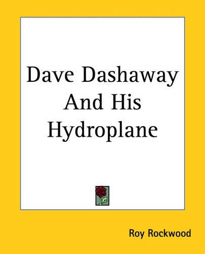 Dave Dashaway And His Hydroplane