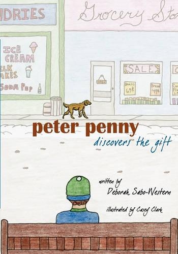 Peter Penny: Discovers the Gift(English)