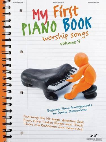 My First Piano Book Volume 3: (03 Worship Songs)