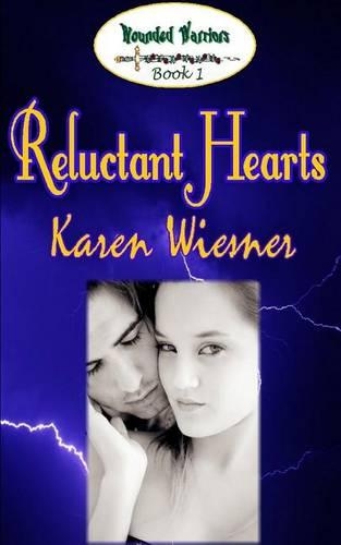 Wounded Warriors Series, Book 1: Reluctant Hearts(English)