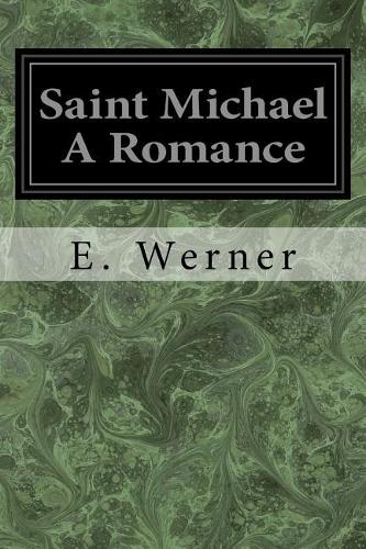 Saint Michael A Romance