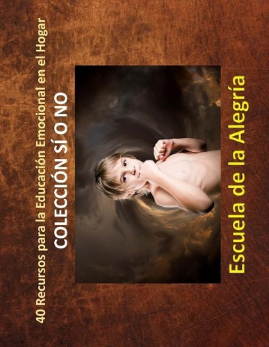 40 Recursos para la Educacion Emocional en el Hogar