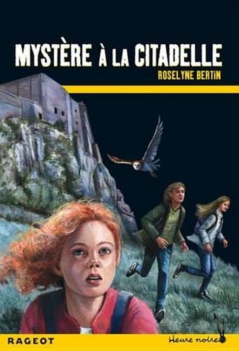Mystere a la Citadelle