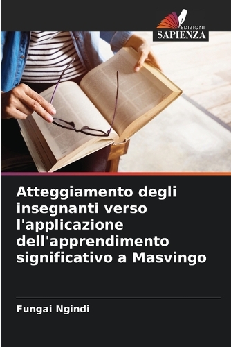 Atteggiamento degli insegnanti verso l'applicazione dell'apprendimento significativo a Masvingo