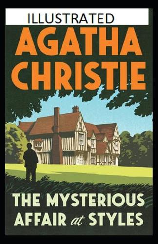 The Mysterious Affair at Styles Illustrated