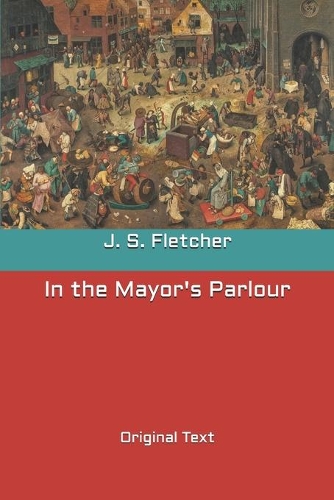 In the Mayor's Parlour