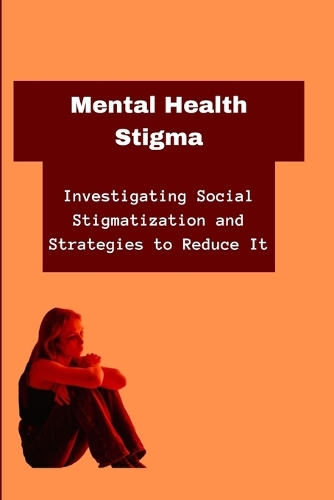 Mental Health Stigma