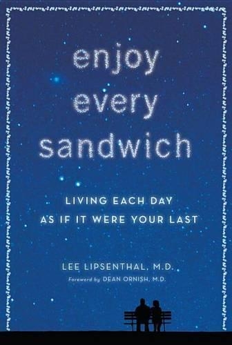 Enjoy Every Sandwich: Living Each Day as If It Were Your Last(English)