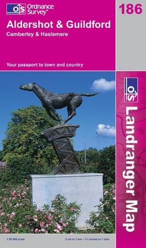 Aldershot and Guildford, Camberley and Haslemere: (Sheet 186 Landranger Maps)