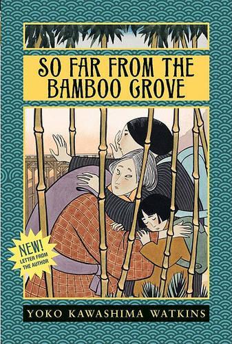 So Far from the Bamboo Grove: (English)