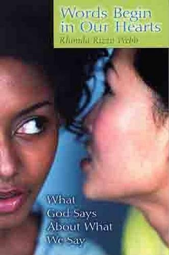 Words Begin in Our Hearts