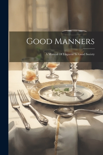 Good Manners