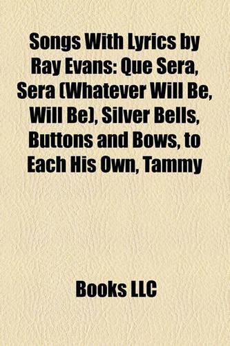 Songs with Lyrics by Ray Evans