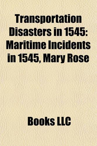 Transportation Disasters in 1545