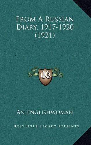 From A Russian Diary, 1917-1920 (1921): (English)