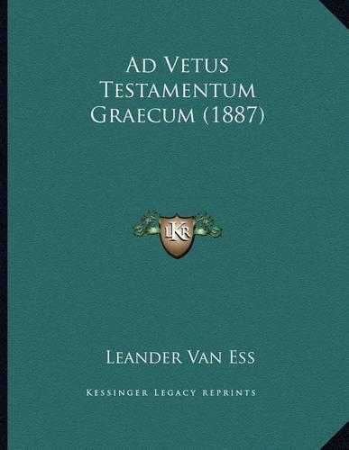 Ad Vetus Testamentum Graecum (1887)