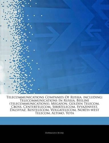 Articles on Telecommunications Companies of Russia, Including