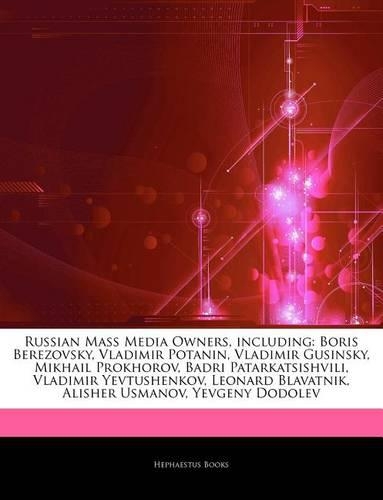 Articles on Russian Mass Media Owners, Including