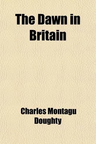 The Dawn in Britain Volume 2