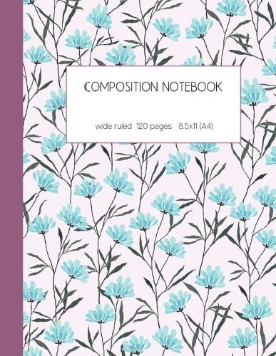 Composition notebook wide ruled 120 pages 8.5x11 (A4)