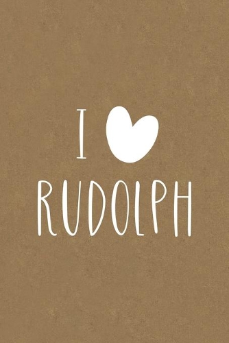 I love Rudolph
