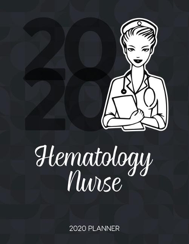 Hematology Nurse 2020 Planner