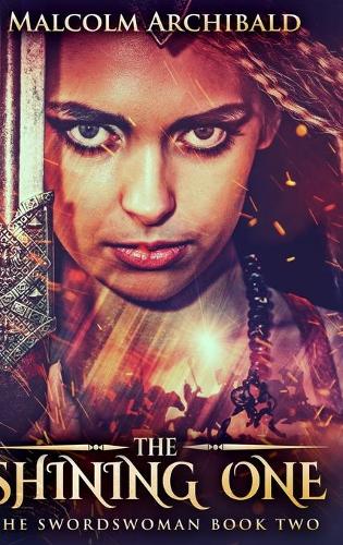 The Shining One (The Swordswoman Book 2)