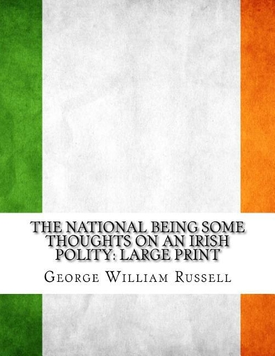 The National Being Some Thoughts on an Irish Polity