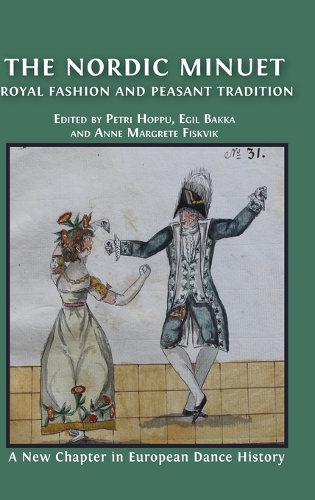 The Nordic Minuet: Royal Fashion and Peasant Tradition