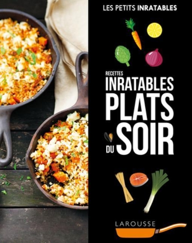 Recettes Inratables Plats Du Soir