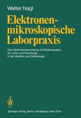 Elektronenmikroskopische Laborpraxis