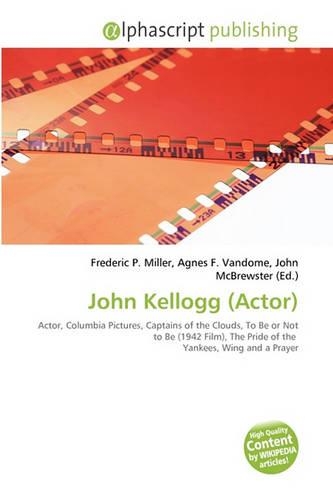 John Kellogg (Actor)