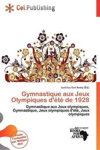 Gymnastique Aux Jeux Olympiques D' T de 1928