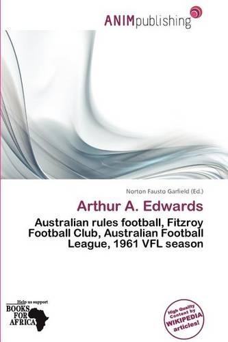 Arthur A. Edwards