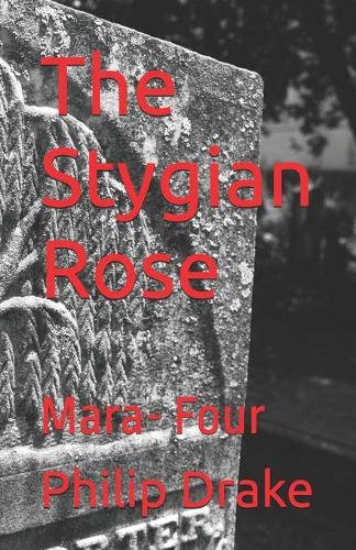 The Stygian Rose