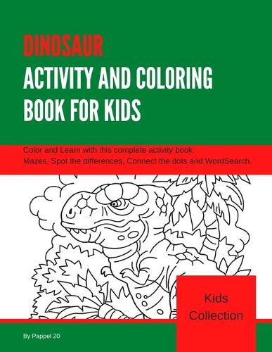 Dinosaur Activity and Coloring Book for Kids