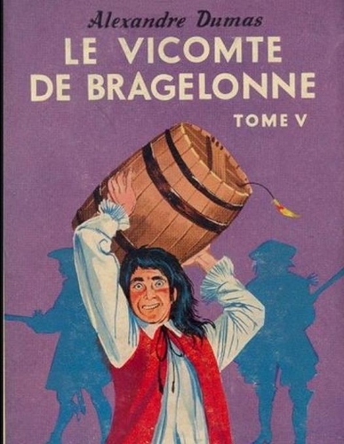 The Vicomte of Bragelonne illustrated