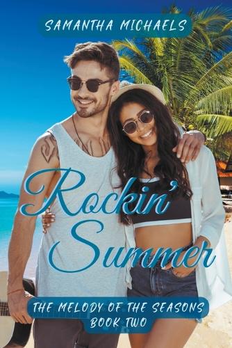 Rockin' Summer: (2 The Melody of the Seasons)