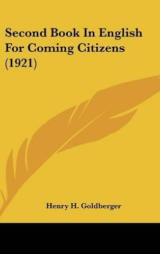 Second Book In English For Coming Citizens (1921)