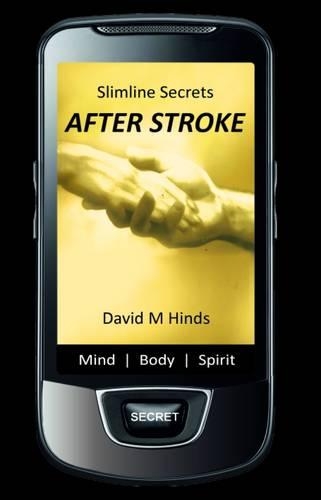 Slimline Secrets: After Stroke