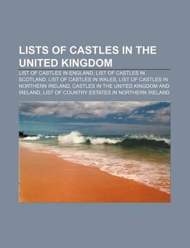 Lists of Castles in the United Kingdom
