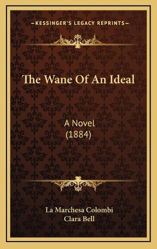 The Wane Of An Ideal