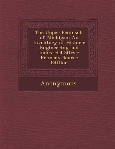 The Upper Peninsula of Michigan