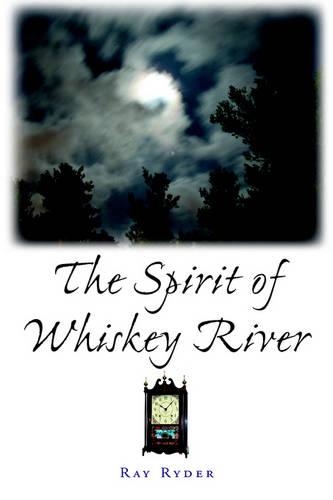 The Spirit of Whiskey River
