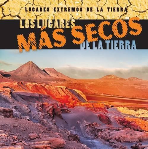 Los Lugares Más Secos de la Tierra (Earth's Driest Places)