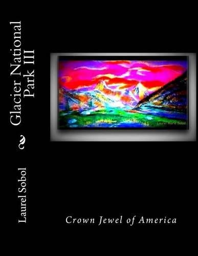 Glacier National Park III